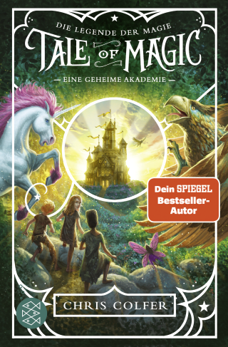 Buchcover von Tale of Magic: Die Legende der Magie – Eine geheime Akademie: Band 1