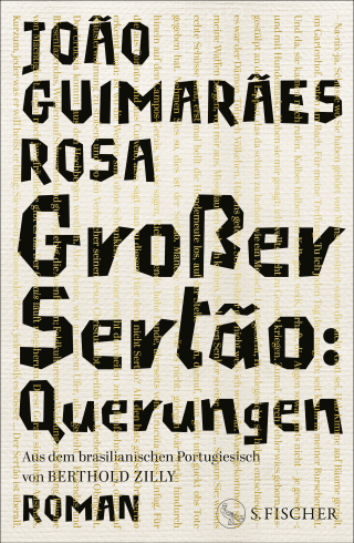 Großer Sertão: Querungen