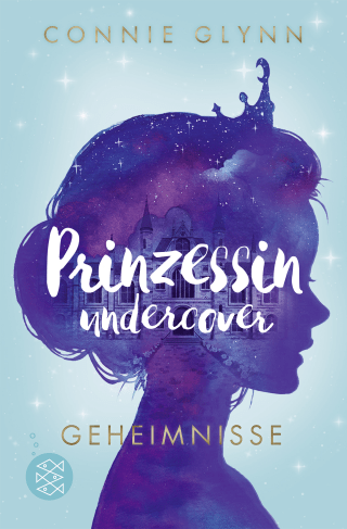 Buchcover von Prinzessin undercover – Geheimnisse: Band 1