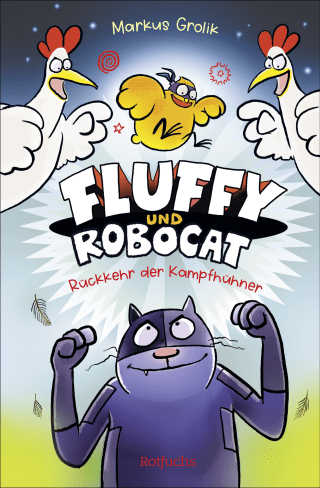 Buchcover von Fluffy und Robocat: Rückkehr der Kampfhühner