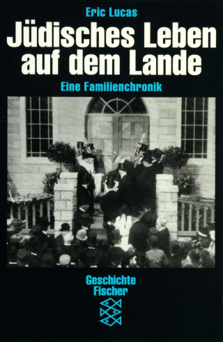 Buchcover von Jüdisches Leben auf dem Lande: Eine Familienchronik
