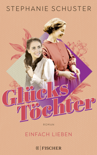Buchcover von Glückstöchter - Einfach lieben