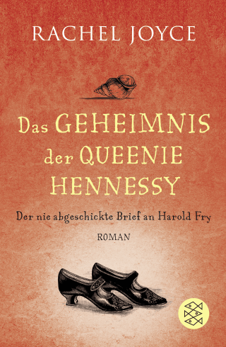 Buchcover von Das Geheimnis der Queenie Hennessy: Der nie abgeschickte Brief an Harold Fry