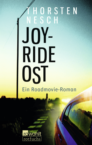 Buchcover von Joyride Ost: Ein Roadmovie-Roman