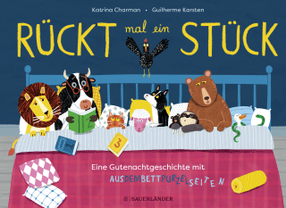 Buchcover von Rückt mal ein Stück: Eine Gutenachtgeschichte mit Ausdembettpurzelseiten