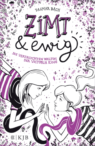 Buchcover von Zimt und ewig: Die vertauschten Welten der Victoria King