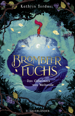 Buchcover von Brombeerfuchs – Das Geheimnis von Weltende