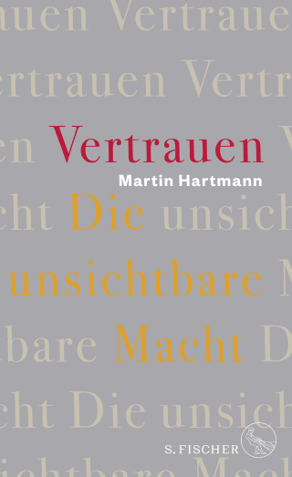 Buchcover von Vertrauen – Die unsichtbare Macht