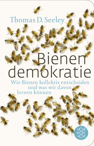 Buchcover von Bienendemokratie: Wie Bienen kollektiv entscheiden und was wir davon lernen können