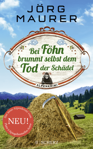 Buchcover von Bei Föhn brummt selbst dem Tod der Schädel: Alpenkrimi