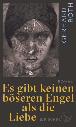 Buchcover von Es gibt keinen böseren Engel als die Liebe: Roman
