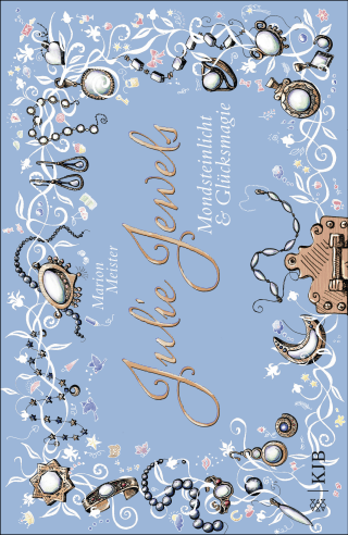 Buchcover von Julie Jewels - Mondsteinlicht und Glücksmagie: Band 3 / Roman