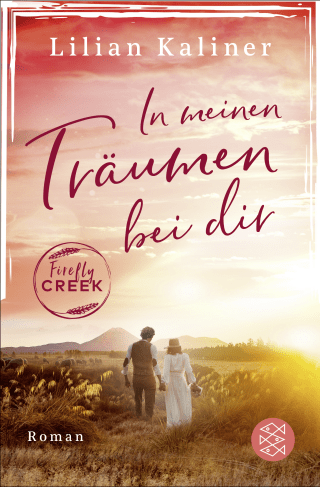 Buchcover von Firefly Creek: In meinen Träumen bei dir