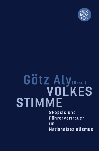 Buchcover von Volkes Stimme: Skepsis und Führervertrauen im Nationalsozialismus