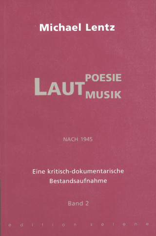 Buchcover von Lautpoesie/-musik nach 1945: Eine kritisch-dokumentarische Bestandsaufnahme