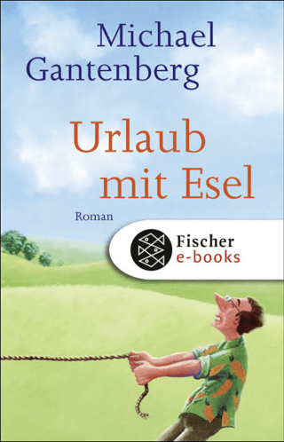 Buchcover von Urlaub mit Esel: Roman