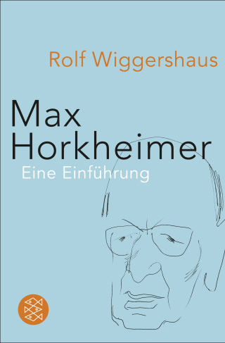 Buchcover von Max Horkheimer: Unternehmer in Sachen »Kritische Theorie«