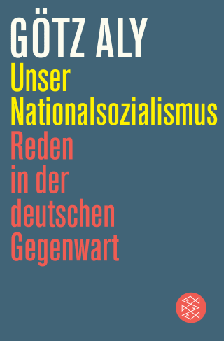 Buchcover von Unser Nationalsozialismus: Reden in der deutschen Gegenwart