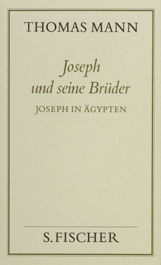 Buchcover von Joseph und seine Brüder III. Joseph in Ägypten