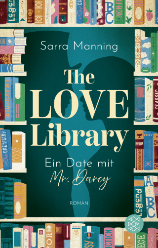 Buchcover von The Love Library: Ein Date mit Mr. Darcy