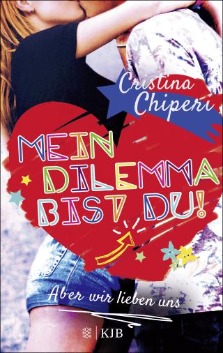 Buchcover von Mein Dilemma bist du! Aber wir lieben uns