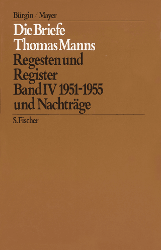 Die Briefe von 1951 und 1955 und Nachträge