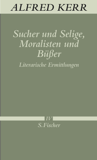 Sucher und Selige, Moralisten und Büßer