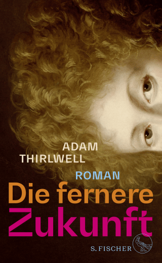 Die fernere Zukunft
