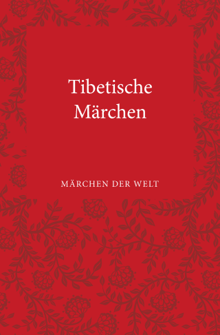Tibetische Märchen