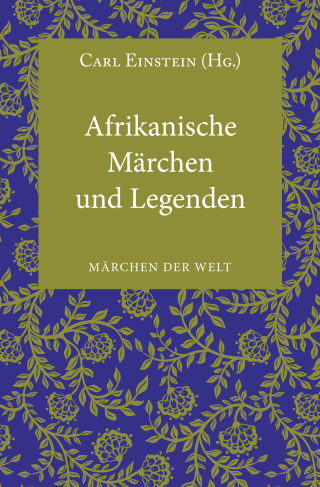 Afrikanische Märchen und Legenden