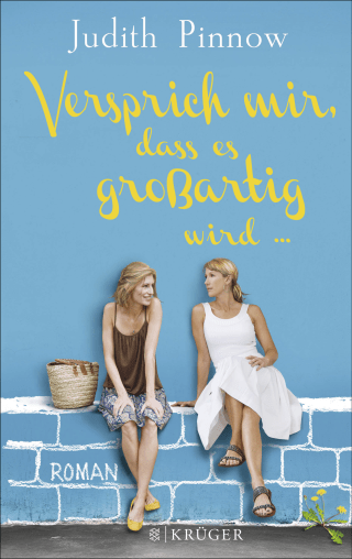 Versprich mir, dass es großartig wird