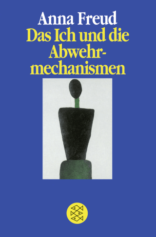 Das Ich und die Abwehrmechanismen