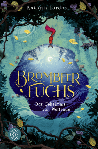 Brombeerfuchs – Das Geheimnis von Weltende