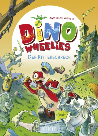 Dino Wheelies: Der Ritterschreck
