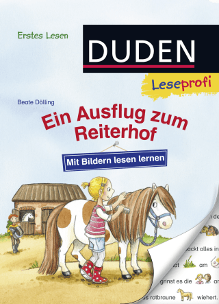 Duden Leseprofi – Mit Bildern lesen lernen: Ein Ausflug zum Reiterhof, Erstes Lesen