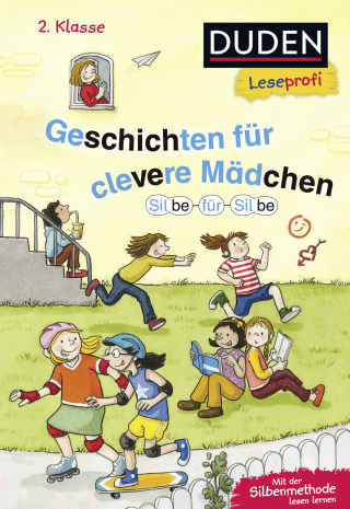 Duden Leseprofi – Silbe für Silbe: Geschichten für clevere Mädchen, 2. Klasse