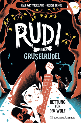 Rudi und das Gruselrudel − Rettung für den Wolf