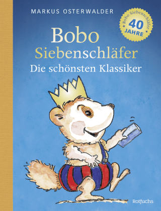 Bobo Siebenschläfer: Die schönsten Klassiker