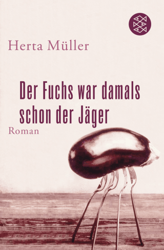 Buchcover von Der Fuchs war damals schon der Jäger: Roman