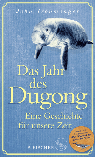 Buchcover von Das Jahr des Dugong – Eine Geschichte für unsere Zeit