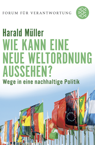 Buchcover von Wie kann eine neue Weltordnung aussehen?: Wege in eine nachhaltige Politik