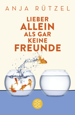 Buchcover von Lieber allein als gar keine Freunde