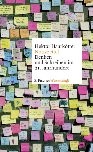 Buchcover von Notizzettel: Denken und Schreiben im 21. Jahrhundert