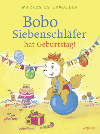 Buchcover von Bobo Siebenschläfer hat Geburtstag!