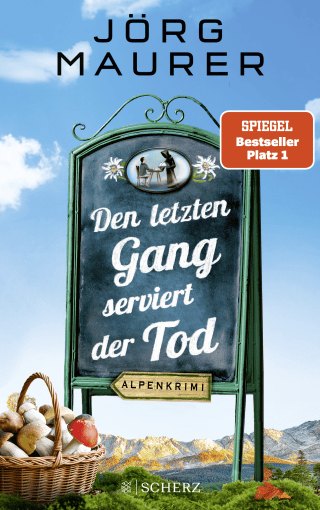 Buchcover von Den letzten Gang serviert der Tod: Alpenkrimi