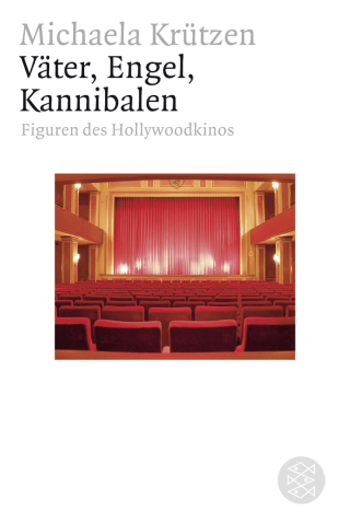 Buchcover von Väter, Engel, Kannibalen: Figuren des Hollywoodkinos
