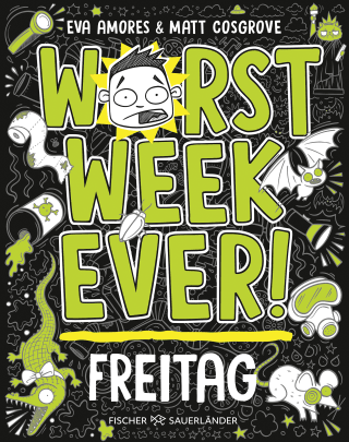 Buchcover von Worst Week Ever – Freitag: Band 5
