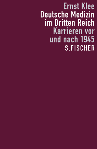 Buchcover von Deutsche Medizin im Dritten Reich: Karrieren vor und nach 1945