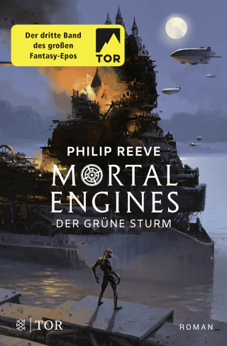 Mortal Engines - Der Grüne Sturm