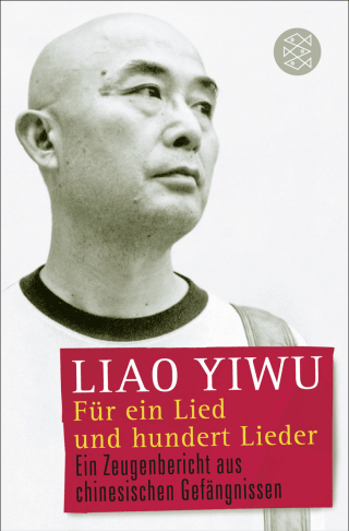 Buchcover von Für ein Lied und hundert Lieder: Ein Zeugenbericht aus chinesischen Gefängnissen